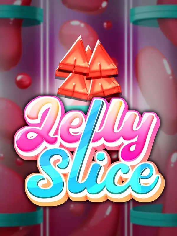Jelly Slice