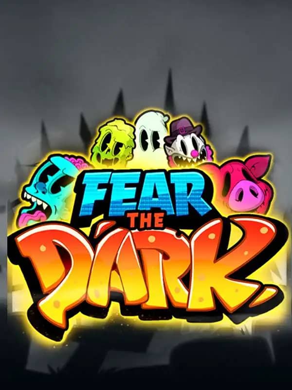 Fear the Dark